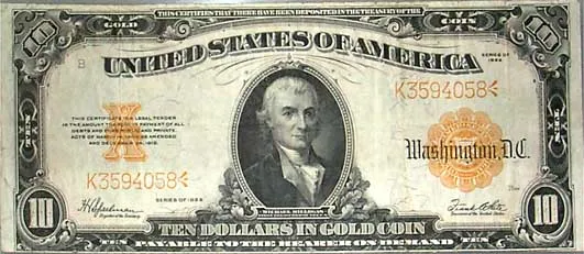ธนบัตร Gold Certificate 10 ดอลลาร์ ซีรีส์ 1907 — ยุคที่ธนบัตรบางชนิดเป็นใบรับฝากทองโดยตรง